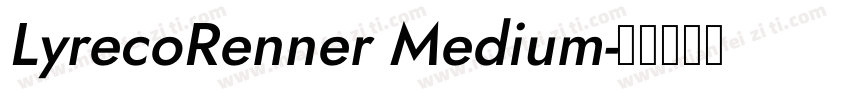 LyrecoRenner Medium字体转换